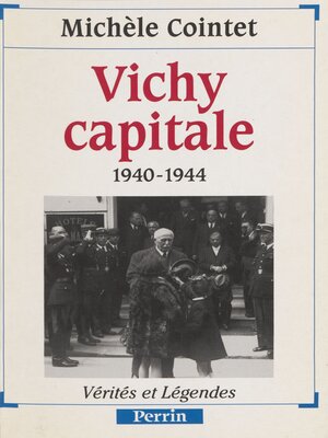 cover image of Vichy capitale (1940-1944)